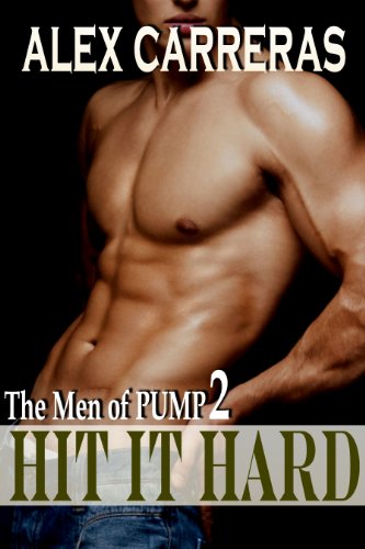 The Men of PUMP 2: Hit It Hard