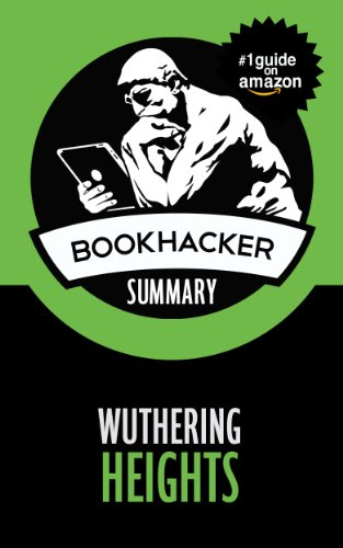 Wuthering Heights (A BookHacker Summary)
