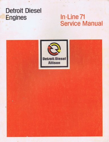 Detroit Diesel Engines In-Line 71 Service Manual
