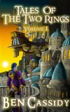 Tales of the Two Rings: Volume 1