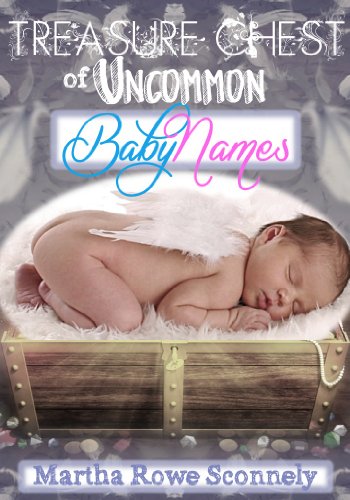 Treasure Chest of Uncommon Baby Names