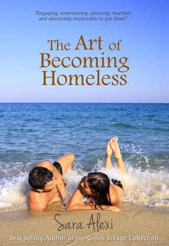 The Art of Becoming Homeless (The Greek Village Collection Book 5)