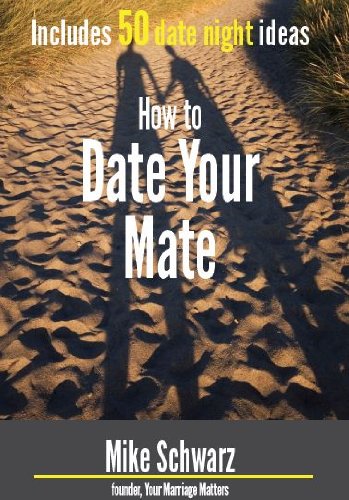 How to Date Your Mate