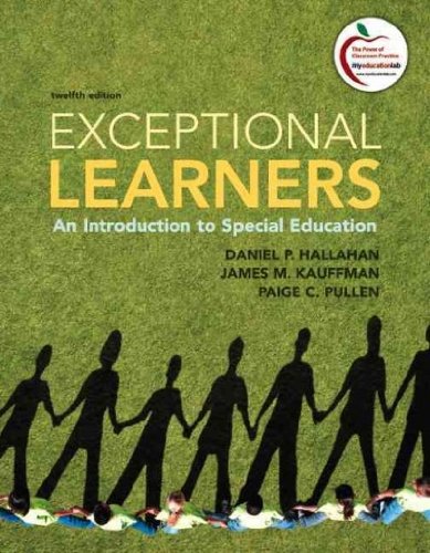 Exceptional Learners: An Introduction to Special Education Exceptional Learners