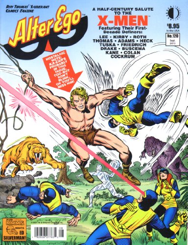 Alter Ego #120 The X-Men