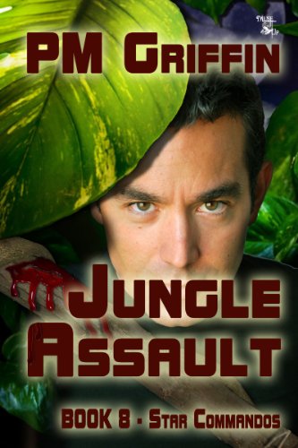 Jungle Assault (The Star Commandos Series Book 8)