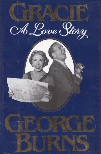 Gracie - A Love Story - George Burns - 1988