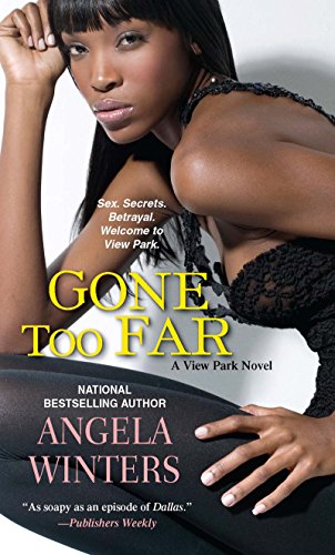 Gone Too Far (A View Park Novel)