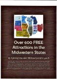 Over 600 FREE Attractions in the Midwestern States (Free Attractions in the United States Book 1)