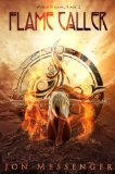 Flame Caller (World Aflame Book 2)