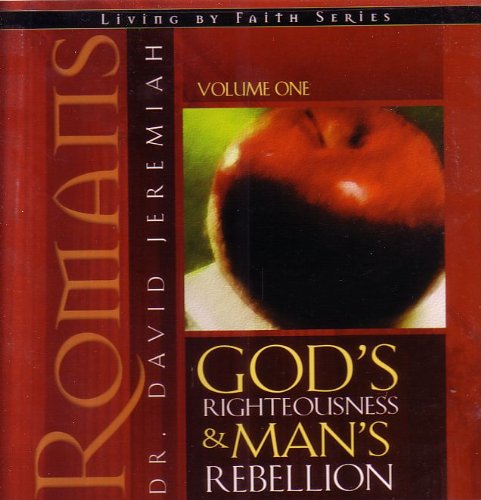 Romans: God's Righteousness & Man's Rebellion Volume 1 (Cassette)