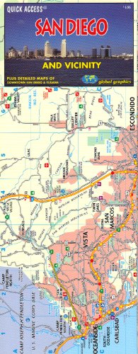 San Diego and Vicinity Plus Detailed Maps of Downtown San Diego & Tijuana (Quick Access)