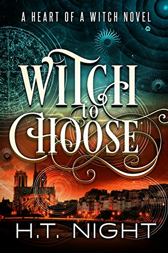Witch to Choose (Heart of a Witch Book 1)