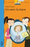 Em venc la mare  (eBook-ePub) (Barco de Vapor Azul) (Catalan Edition)
