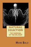 Natural Selection: The Survival of the Wildest