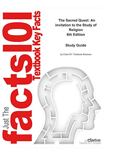 e-Study Guide for The Sacred Quest: An invitation to the Study of Religion, textbook by Lawrence Cunningham: Religion, Religion