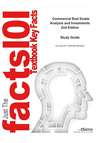 e-Study Guide for Commercial Real Estate Analysis and Investments, textbook by David M. Geltner: Real estate, Real estate