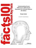 Understanding Human Differences, Multicultural Education for a Diverse America: Education, Education