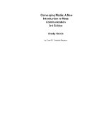 e-Study Guide for Converging Media: A New Introduction to Mass Communication, textbook by John Pavlik: Communication, Communication
