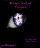 Bailey's Book of Shadows (Ultimate Power)