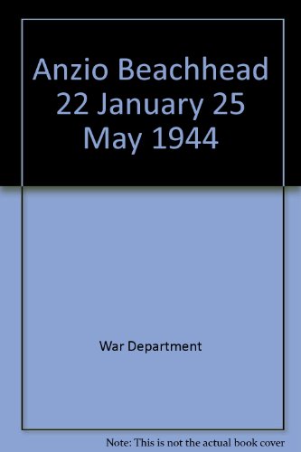 Anzio Beachhead 22 January 25 May 1944