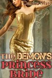 The Demon's Princess Bride - A Sensual Fairy Tale