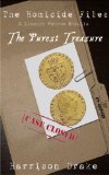 The Purest Treasure - The Homicide Files (A Lincoln Munroe Novella, #2)