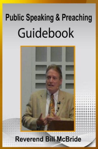 Public Speaking: Public Speaking Tips For Preaching Sermons Without Fear or Anxiety - A  Training Book Teaching The Skills & Techniques Essential For Effective Speaking In Public. (God Help Me)