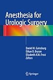 Anesthesia for Urologic Surgery