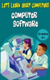 Let's Learn About Computers - Computer Software