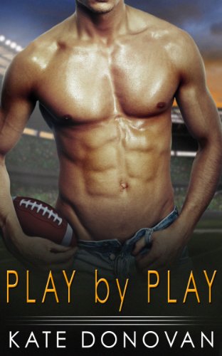 Play by Play (Play Makers Book 1)