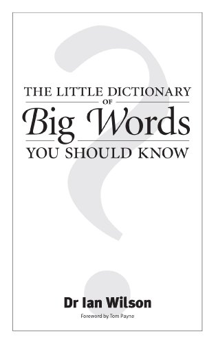 The Little Dictionary of Big Words You Should Know