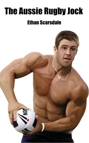 The Aussie Rugby Jock: Straight College Boys Cross the Line (Inside the Scrum Book 1)