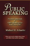 Public Speaking: The Best Little Book of Public Speaking Tips You'll Ever Own