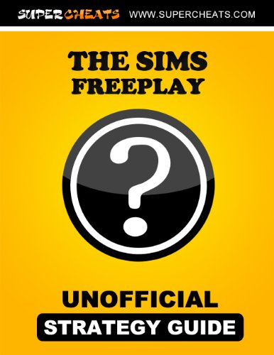 The Sims Freeplay Guide
