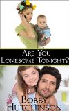 ARE YOU LONESOME TONIGHT?: Free Romantic Comedy Mystery (Running Wild Book 2)