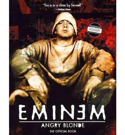 [Angry Blonde] (By: Eminem) [published: September, 2002]