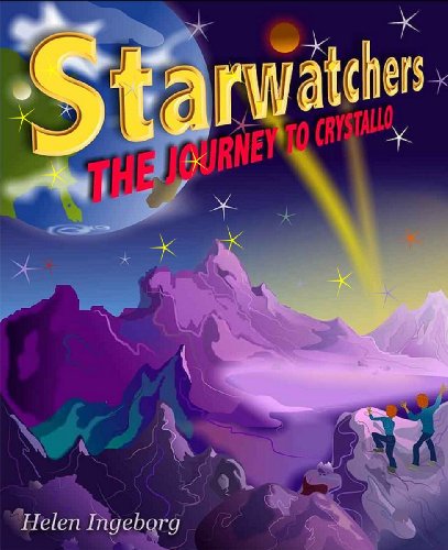 Starwatchers: The Journey to Crystallo