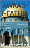 AWRAD-I-FATHIA (Prayers with miraculous background)