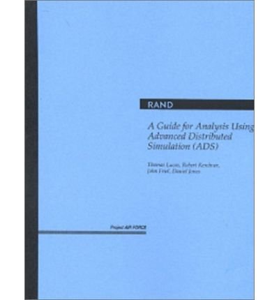 A Guide for Analysis Using Advanced Distributed Simulation (Ads) (Hardback) - Common