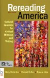 By Gary Colombo Rereading America: Cultural Contexts for Critical Thinking and Writing (Ninth Edition)