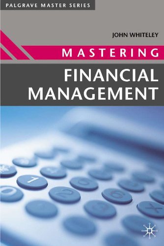 Mastering Financial Management (Palgrave Masters Series (Business))