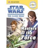 [ Star Wars: The Clone Wars: Masters of the Force (DK Reader - Level Pre1 (Quality)) ] By Richards, Jon ( Author ) [ 2012 ) [ Paperback ]