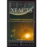 Knowledge Apocalypse: Ancient Astronauts & the Search for Planet X (Xfacts) (Paperback) - Common
