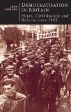 Democratisation in Britain: Elites, Civil Society and Reform Since 1800 (British Studies Series)