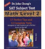 By Dr. John Chung Dr. John Chung's SAT II Math Level 2 ---- 2nd Edition: To get a Perfect Score on the SAT (2e)
