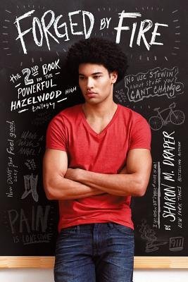[ Forged by Fire (Hazelwood High Trilogy #02) ] By Draper, Sharon M ( Author ) [ 2013 ) [ Paperback ]
