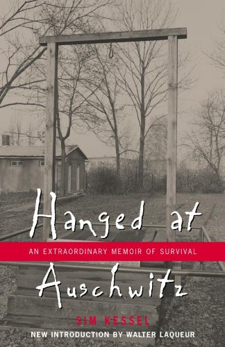 Hanged at Auschwitz: An Extraordinary Memoir of Survival