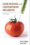 Good Reasons with Contemporary Arguments 5th edition Examination copy