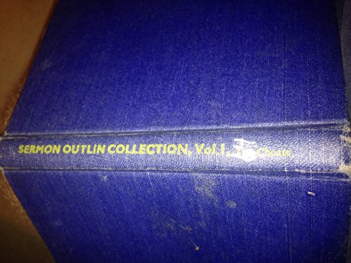 Sermon Outline Collection, Volume 1